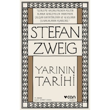 Yarının Tarihi - Stefan Zweig - Can Yayınları