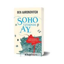 Soho Üzerinde Ay - Ben Aaronovitch - Epsilon Yayınevi