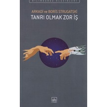 Tanrı Olmak Zor İş