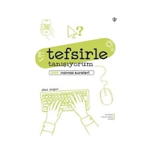 Tefsirle Tanışıyorum & Namaz Sureleri / Dilek Doğan