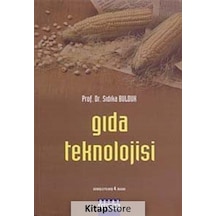 Gıda Teknolojisi / Prof. Dr. Sıdıka Bulduk