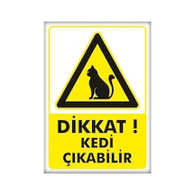 Dikkat Kedi Çıkabilir Uyarı Yönlendirme Levhası 25 35 Cm