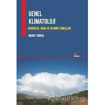 Genel Klimatoloji AtmosferHava ve İklimin Temelleri - Murat Türkeş - Kriter