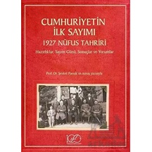 Cumhuriyetin İlk Sayımı - 1927 Nüfus Tahriri-HazırlıklarSayım GünüSonuçlar ve Yorumlar- İş Bankası Kültür Yayınları
