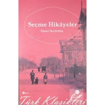 Seçme Hikayeler - Ömer Seyfettin - Şule Yayınları