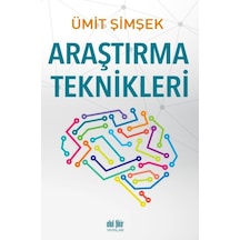 Araştırma Teknikleri Ümit Şimşek Akıl Fikir Yayınları