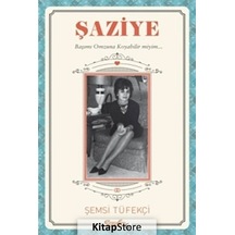 Şaziye - Şemsi Tüfekçi - İnkılap Kitabevi