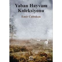 Yaban Hayvanı Koleksiyonu - Emir Çubukçu - İletişim Yayınları