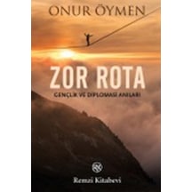 Zor Rota - Onur Öymen - Remzi Kitabevi