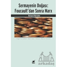Sermayenin Doğası: Foucault Dan Sonra Marx