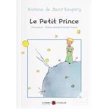 Le Petit Prince Fransızca-Türkçe Sözlüklü Küçük Prens / Anto...