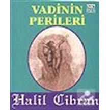 Vadinin Perileri - Halil Cibran - Anahtar Kitaplar