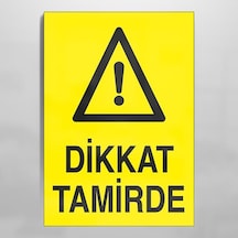 Dikkat Tamirde Uyarı Levhası 20x30cm
