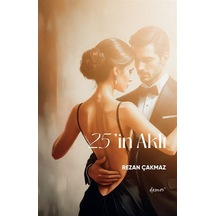 25'in Aklı / Rezan Çakmaz