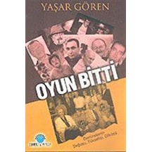 Oyun Bitti - Yaşar Gören - Ozan Yayıncılık