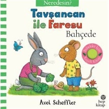 Tavşancan İle Faresu Bahçede Neredesin Keçe Kapakçıklı Kitap...