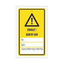 Dikkat Bakım Var Levhası Levha 35x50 Cm Galvaniz Saç 0,4 Mm Abo 044