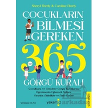 Çocukların Bilmesi Gereken 365 Görgü Kuralı Yakamoz Yayınevi