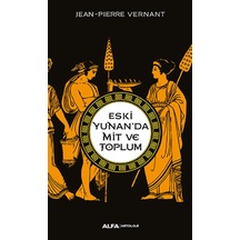 Eski Yunanda Mit Ve Toplum- Alfa Yayıncılık