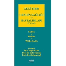 Gezi Tıbbı  Gezgin Sağlığı ve Hastalıkları El Kitabı - Du Pont -  Steffen - Nobel Tıp Kitabevleri