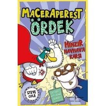 Maceraperest Ördek Hınzır Havhav'a Karşı - Steve Cole - İş Bankası Kültür Yayınları