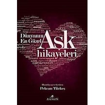 Dünyanın En Güzel Aşk Hikayeleri- Anemon