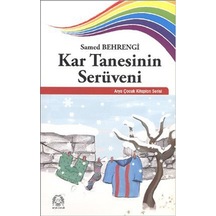 Kar Tanesinin Serüveni - Samed Behrengi - Arya Yayıncılık