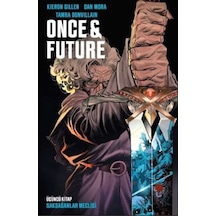 Once And Future Üçüncü & Saksağanlar Meclisi / Kieron Gillen