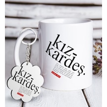 Kişiye Özel Kız Kardeş Anlamı Beyaz Kupa Ve Anahtarlık Set