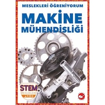 Meslekleri Öğreniyorum - Makine Mühendisliği - Kyut-763475