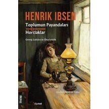Toplumun Payandaları & Hortlaklar / Henrik Ibsen