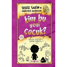Sessiz Sakinin Gürültülü Maceralari 4 Kim Bu Çocuk