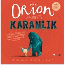 Orion ve Karanlık - Emma Yarlett -  Emma Yarlett - Redhouse Kidz Yayınları
