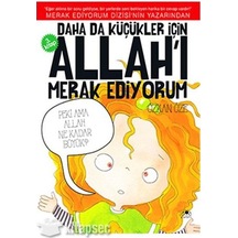 Daha Küçükler İçin Allah'I Merak Ediyorum 3.Kitap - Uğurböceği