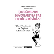 Çocuğunuzun Duygularıyla Baş Edebilir Misiniz / Stephanie Cou...