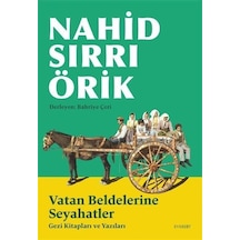 Vatan Beldelerine Seyahatler / Nahid Sırrı Örik