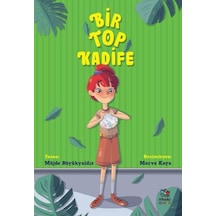 Bir Top Kadife - Müjde Büyükyaldız - İthaki Çocuk