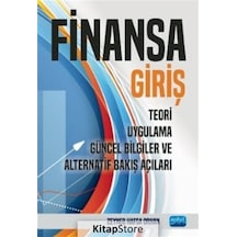 Finansa Giriş: Teori - Uygulama - Güncel Bilgiler ve Alternatif Bakış Açıları - Zeyneb Hafsa Orhan - Nobel Akademik Yayıncılık