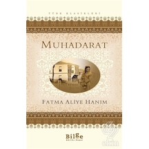 Muhadarat - Fatma Aliye Hanım - Bilge Kültür Sanat