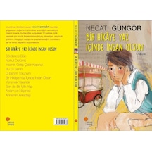 Bir Hikaye Yaz İçinde İnsan Olsun - Necati Güngör - Günışığı Kitaplığı