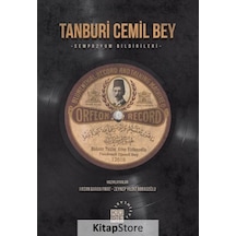 Tanburi Cemil Bey - Hasan Baran Fırat -  Zeynep Yıldız Abbasoğlu - Küre Yayınları