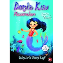 Balinalarla Yüzme Keyfi-Deniz Kızı Maceraları 3 - Debbie Dadey - Beyaz Balina Yayınları