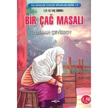Bir Çağ Masalı - Osman Çeviksoy - Akçağ Yayınları