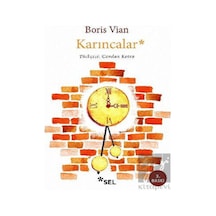 Karıncalar - Boris Vian - Sel Yayıncılık