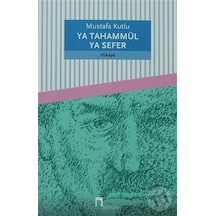 Dergah Yayınları Ya Tahammül Ya Sefer
