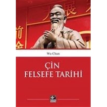 Çin Felsefe Tarihi - Wu Chun - Kaynak Yayınları