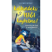 Kalbindeki Işığı Kaybetme / Ylenia Bravo