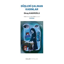 Düşleri Çalınan Kadınlar