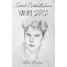 Sokak Nöbetçileri - Yankı Sarca - Aslı Arslan - İndigo Kitap