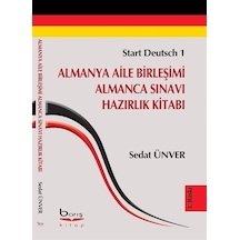 Almanya Aile Birleşimi Almanca Sınavı Hazırlık Kitabı / Sedat ...